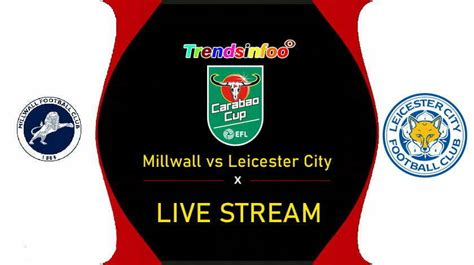 millwall v leicester on tv